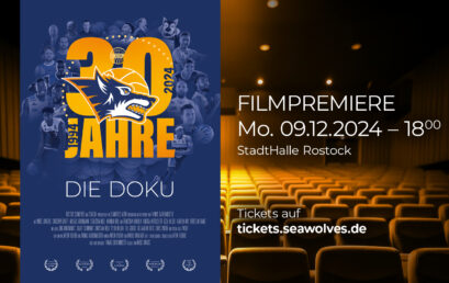 Filmpremiere “30 Jahre Rostock Seawolves” am 9. Dezember – Jetzt Tickets sichern