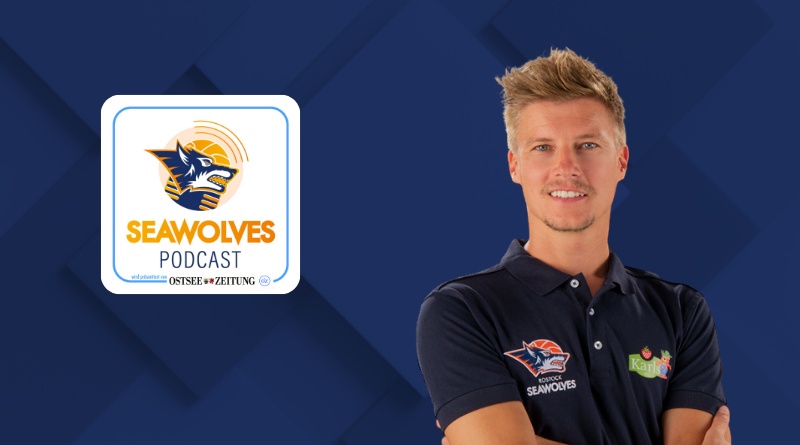 Seawolves Podcast: "Die wilden Wochen"