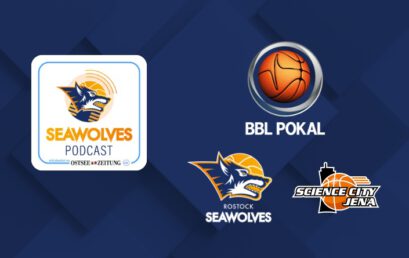 SWP033 Seawolves Podcast zum Pokal-Achtelfinale gegen Jena