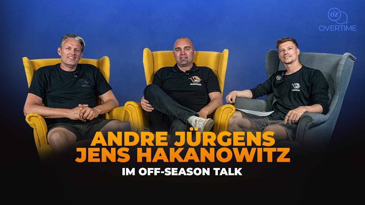 OZ Overtime: Off-Season Talk mit André Jürgens und Jens Hakanowitz
