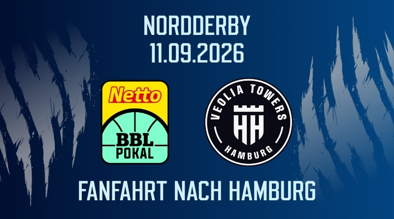 Fanfahrt zum Nordderby am 11.09. im Netto BBL Pokal Fanfahrt zum Nordderby am 11.09. im Netto BBL Pokal